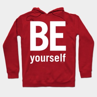 Be Yourself Hoodie